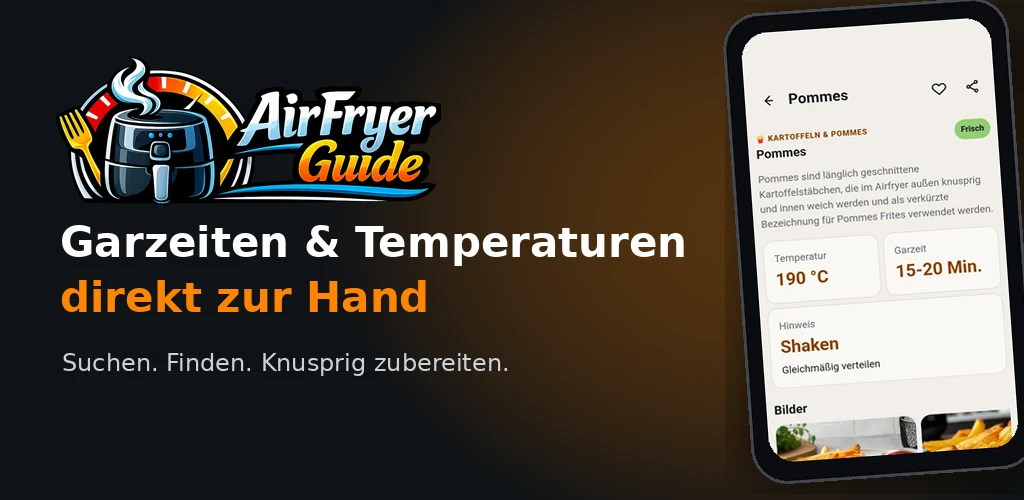 AirfryerGuide App mit Garzeiten und Temperaturanzeige auf einem Smartphone